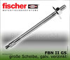 Fischer Bolzenanker FBN II GS - mit großer Scheibe verzinkt