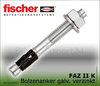 Fischer Bolzenanker FAZ II K - Schwerlastdübel verzinkt
